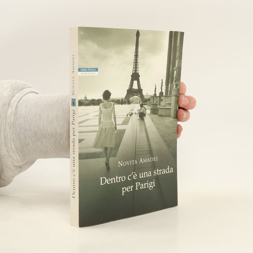 Novita Amadei Dentro c'è una strada per Parigi