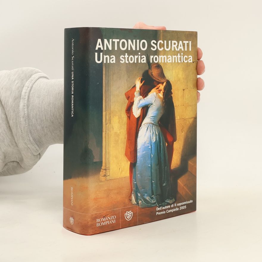 Antonio Scurati Una storia romantica
