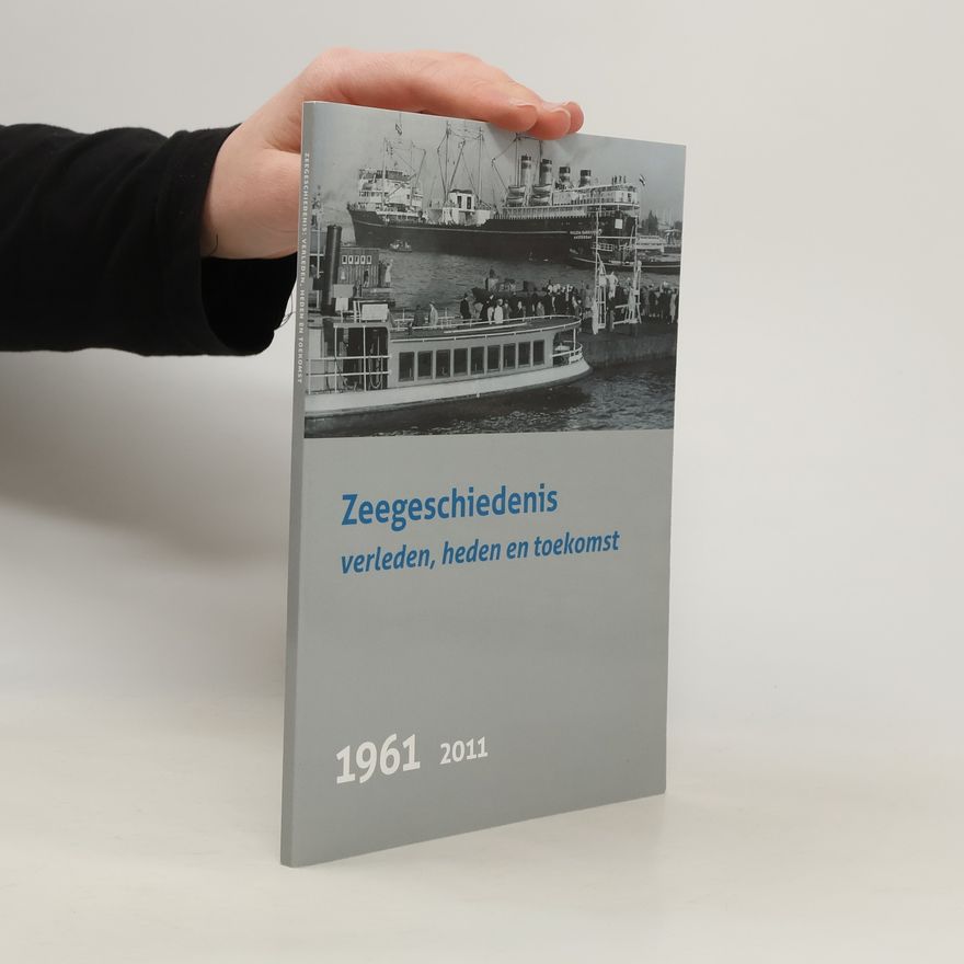 Dirk J. Tang  Zeegeschiedenis verleden, heden en toekomst