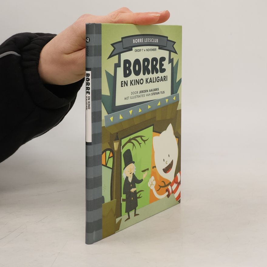 Stefan Tijs De Gestreepte Boekjes - Groep 7 November: Borre en Kino Kaligari