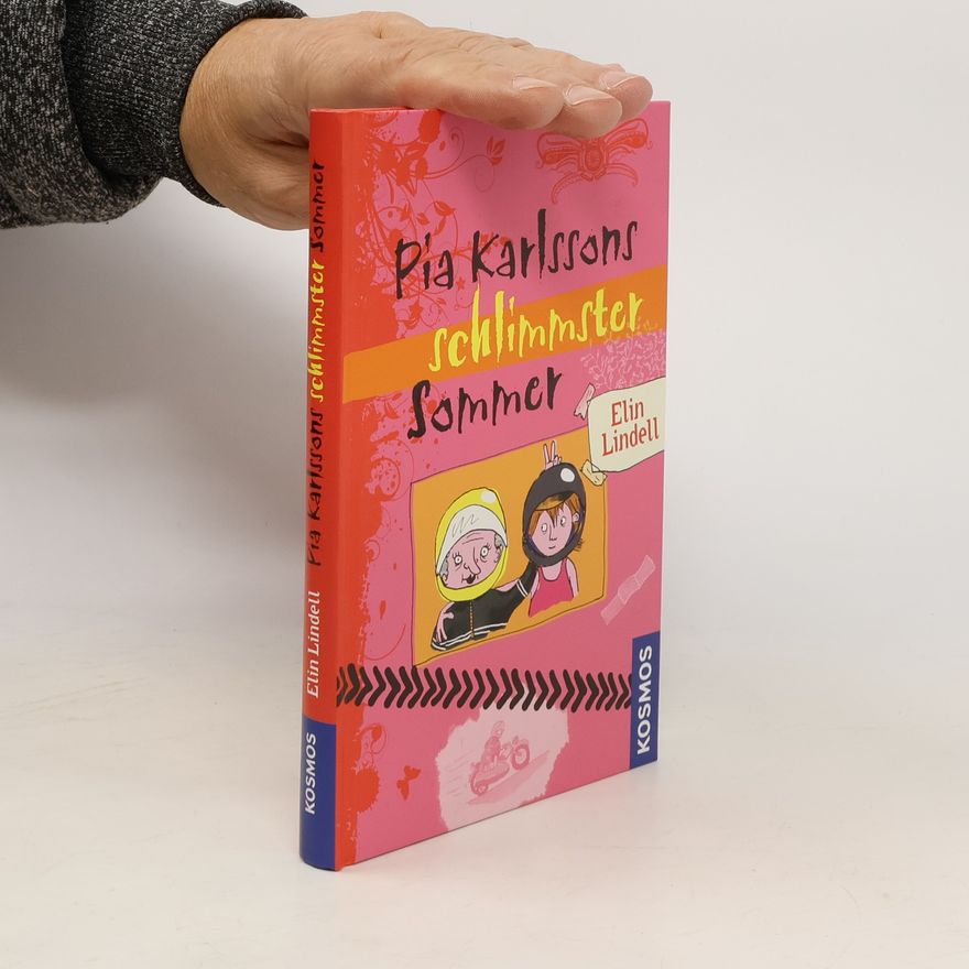 Elin Lindell Pia Karlssons schlimmster Sommer