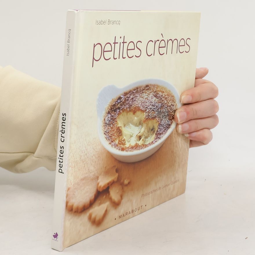 Isabel Brancq-Lepage Petites crèmes