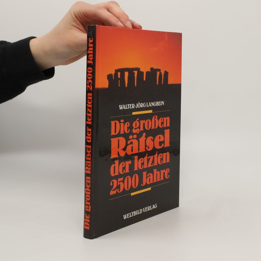 Walter Langbein Die grossen Rätsel