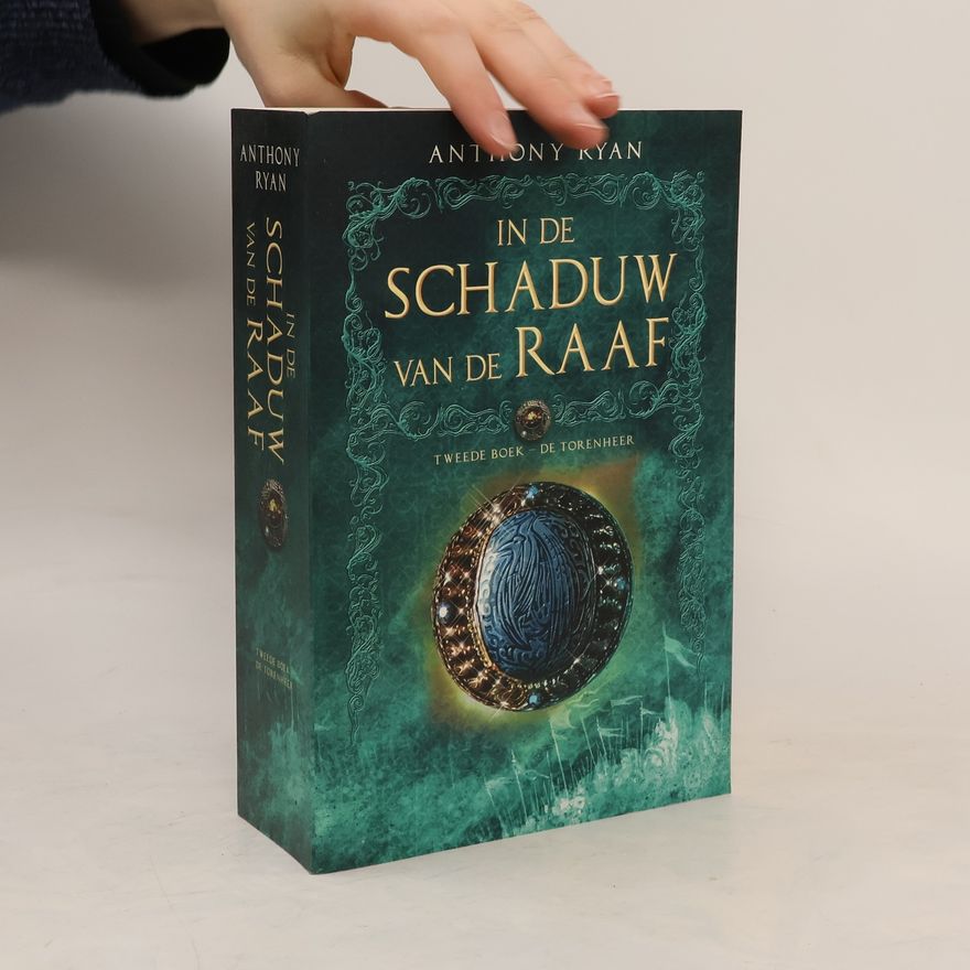 Anthony Ryan In de Schaduw van de Raaf - 2: De torenheer