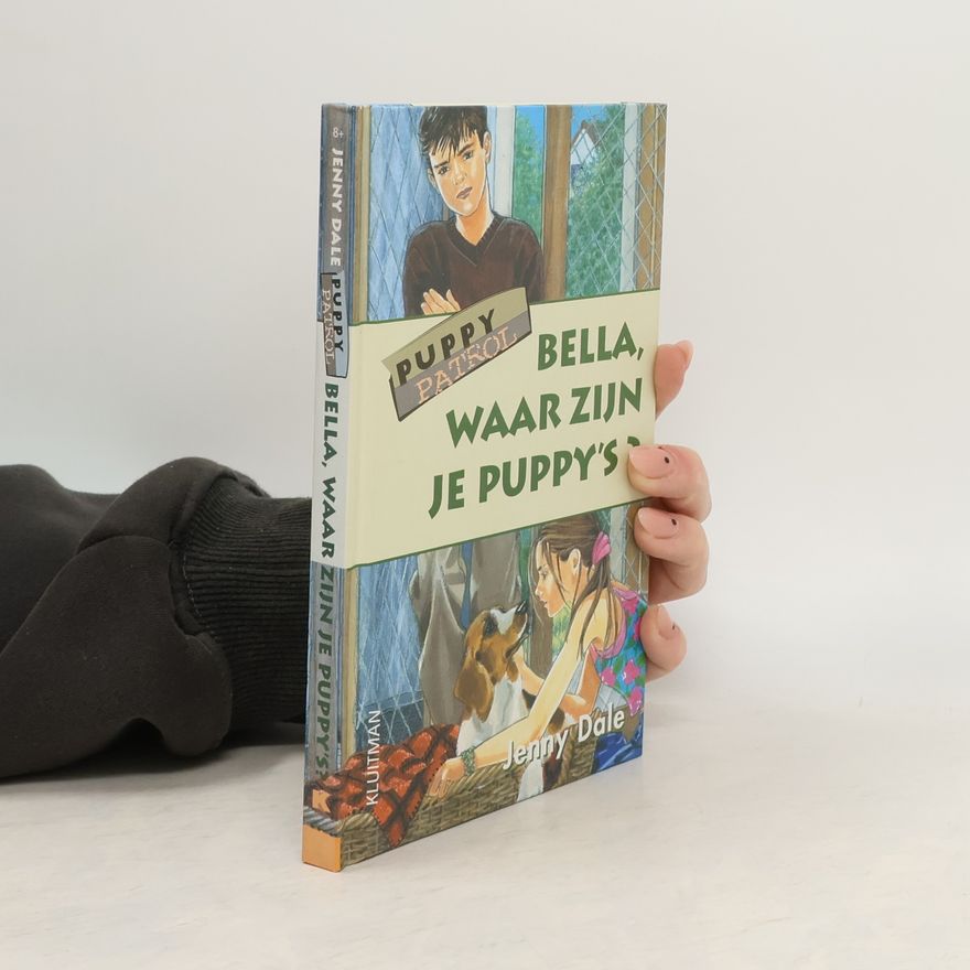 Elja Dekker Puppy Patrol: Bella, waar zijn je puppy's?