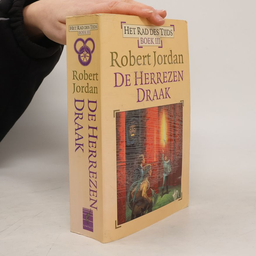Robert Jordan Het Rad des Tijds - 3: De Herrezen Draak