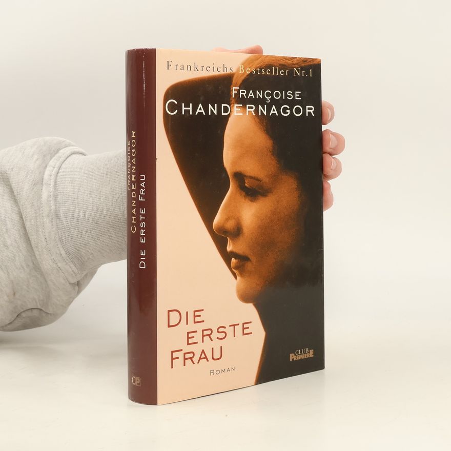 Françoise Chandernagor Die erste Frau