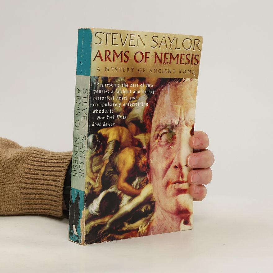 Steven Saylor Arms of Nemesis