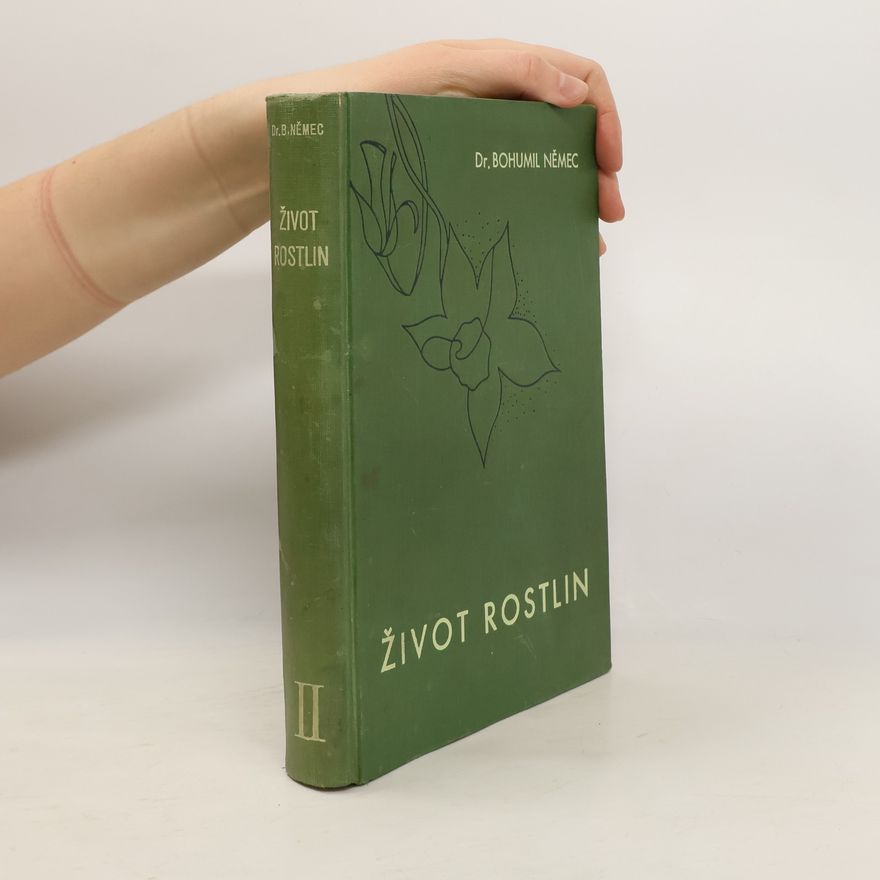 Bohumil Němec Život rostlin II