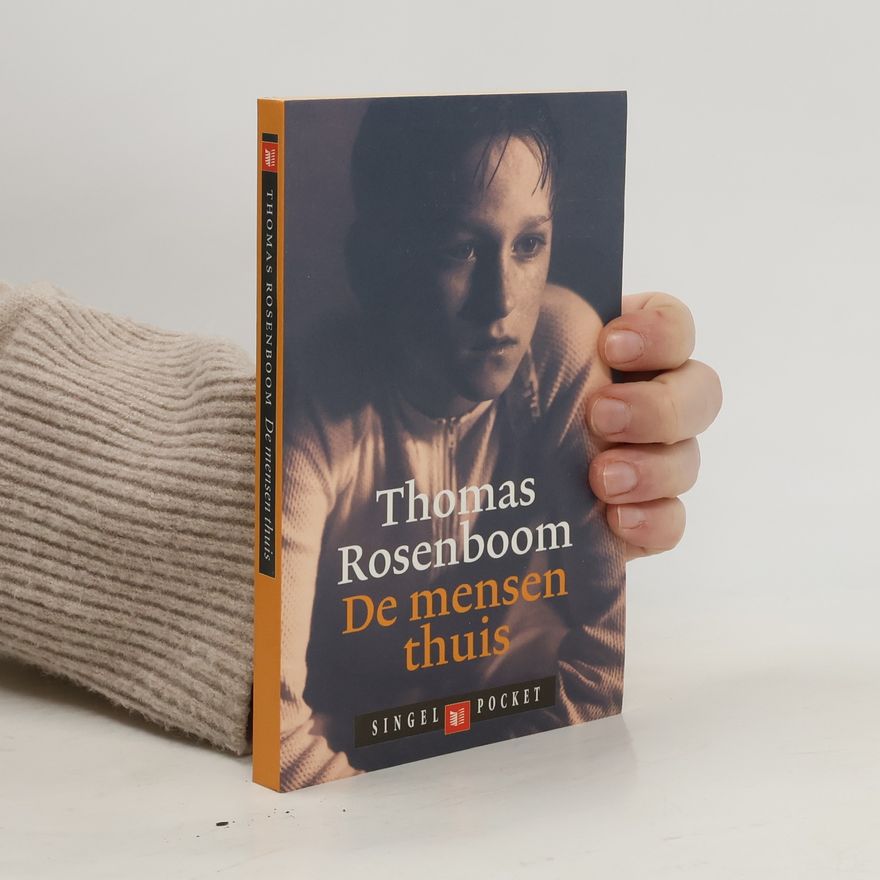 Thomas Rosenboom De mensen thuis