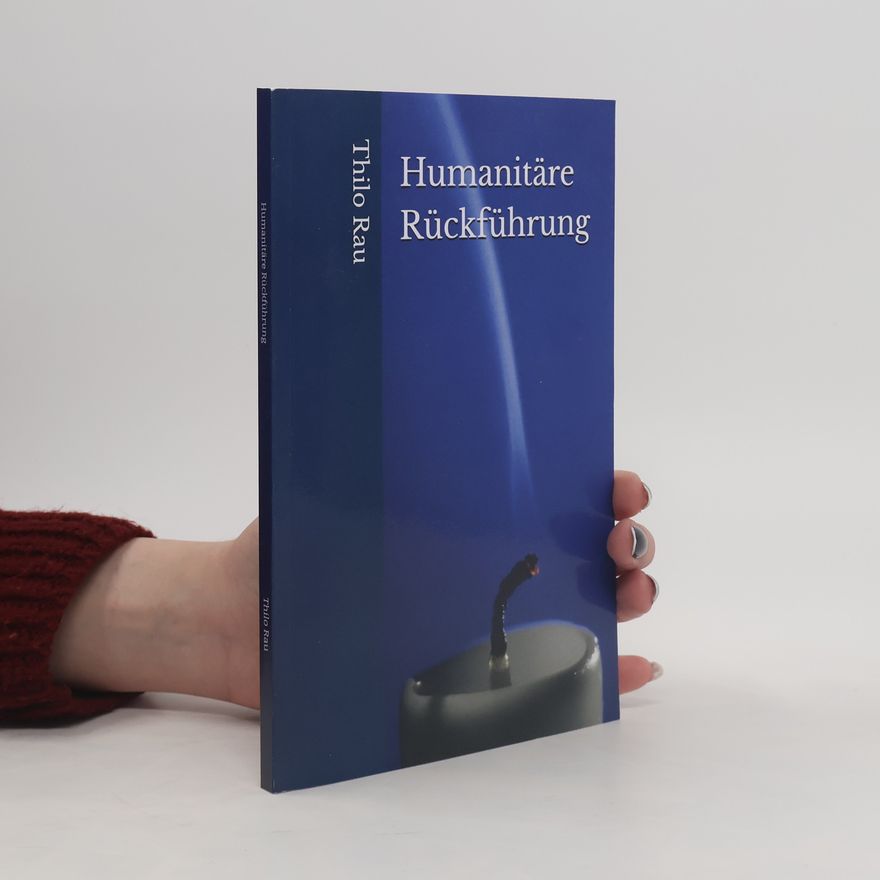 Thilo Rau Humanitäre Rückführung