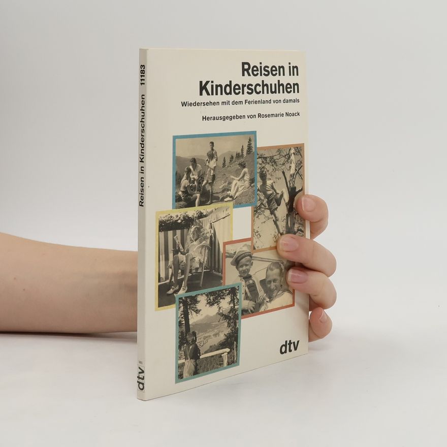 Rosemarie Noack Reisen in Kinderschuhen