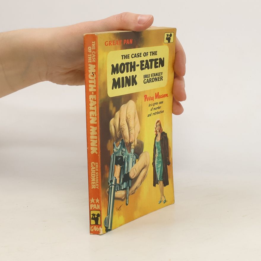 Erle Stanley Gardner The Case of the Moth-Eaten Mink
