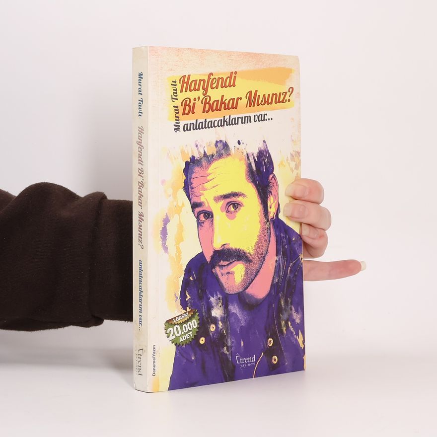 Murat Tavli Hanfendi Bi'Bakar misiniz? - 1. BASKI