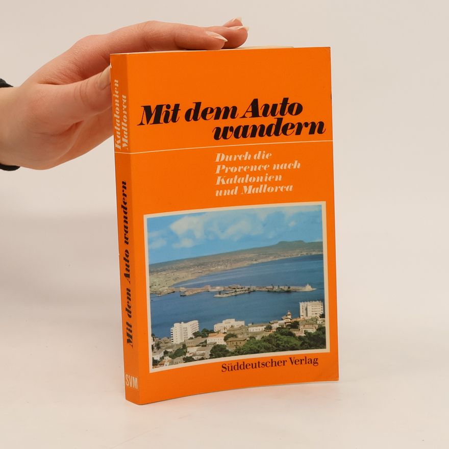 Friedrich Springorum Durch die Provence nach Katalonien und Mallorca