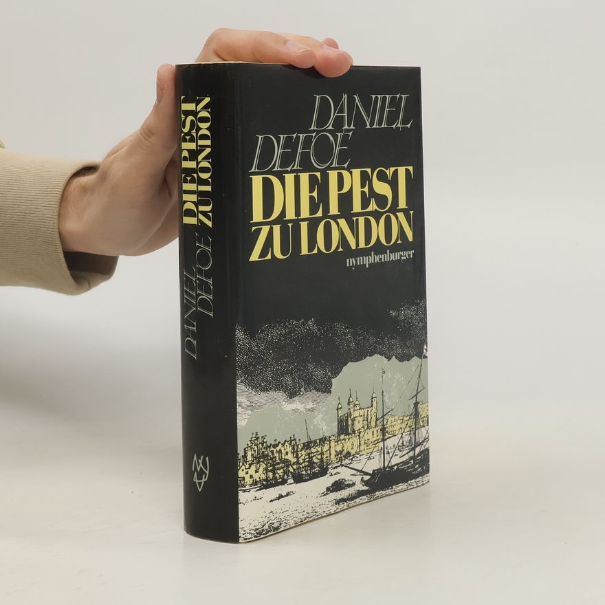 Daniel Defoe Die Pest zu London