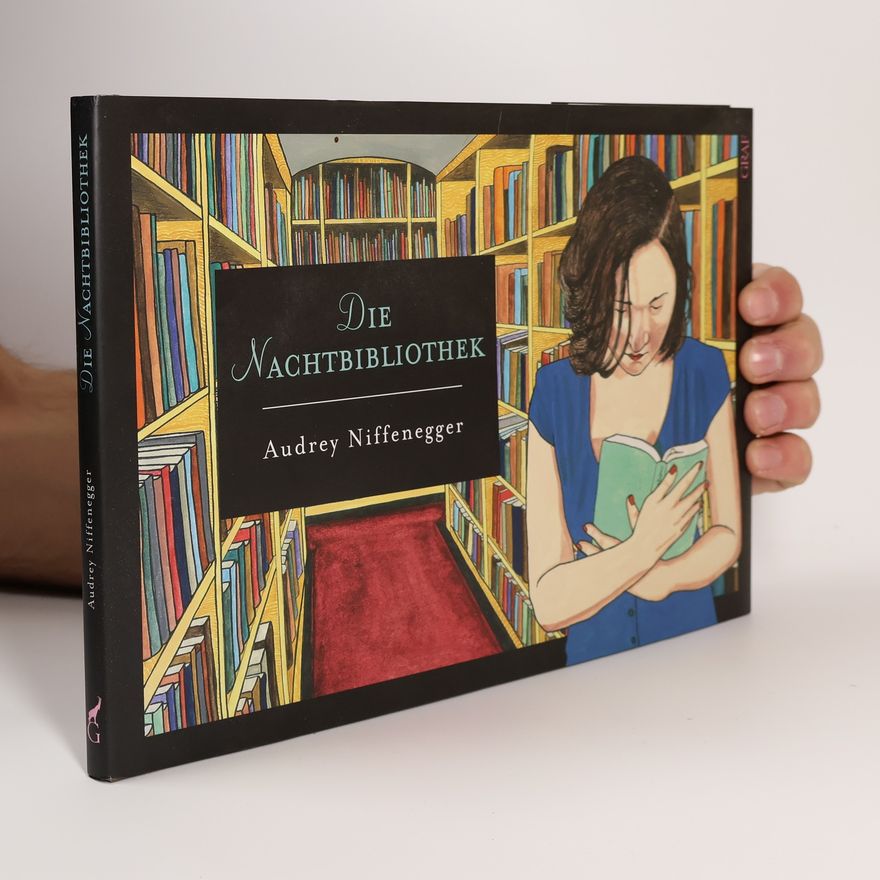 Audrey Niffenegger Die Nachtbibliothek
