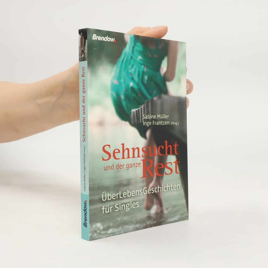 Sabine Müller Sehnsucht und der ganze Rest