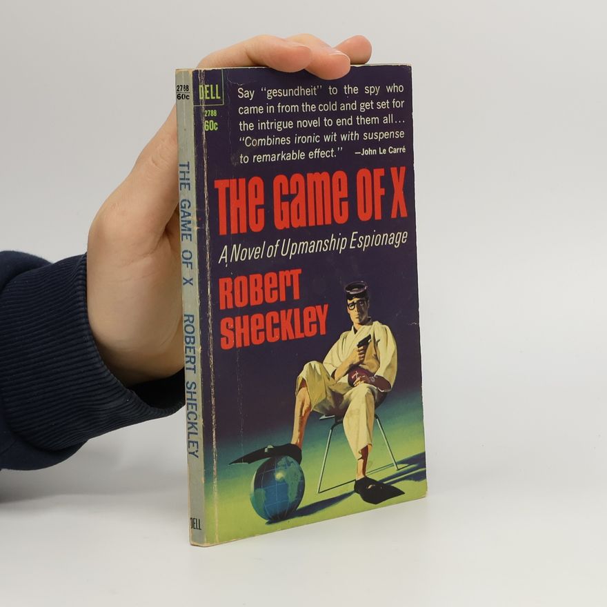 Robert Sheckley The Game of X