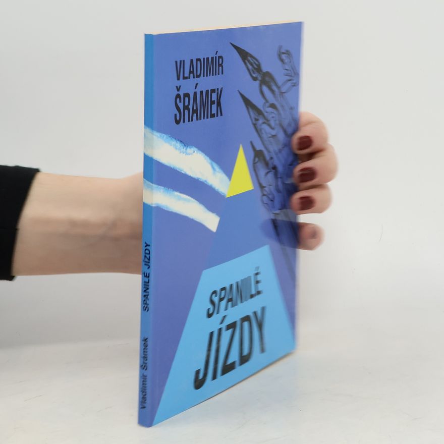 Vladimír Šrámek Spanilé jízdy
