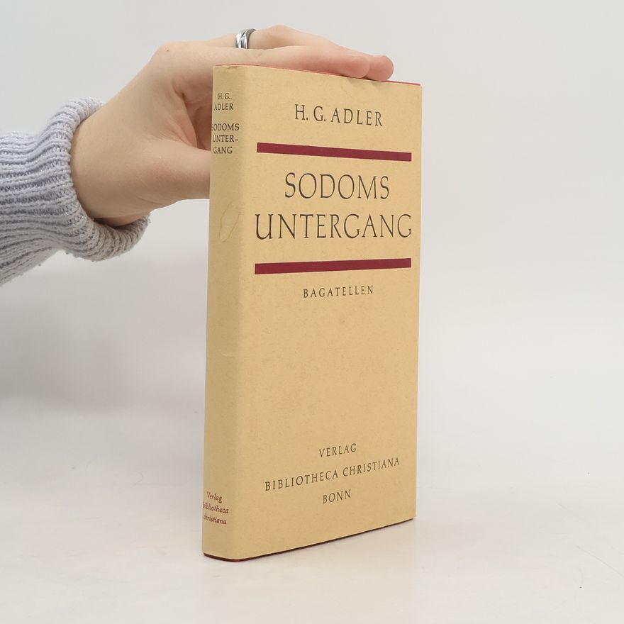 Hans Günther Adler Sodoms Untergang
