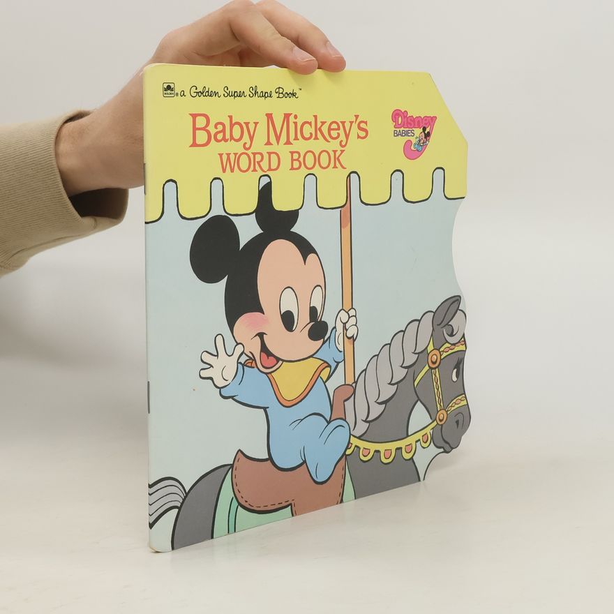 Walt Disney Golden Super Shape Book: Baby Mickey's Word Book