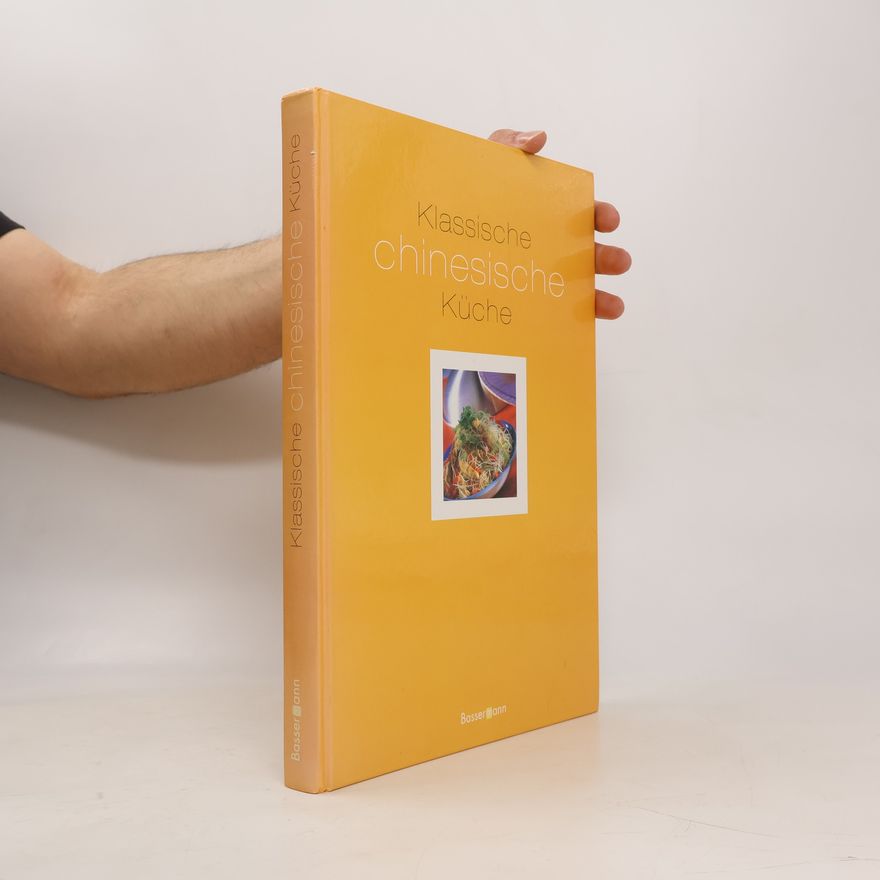 Carol Bowen Klassische chinesische Küche