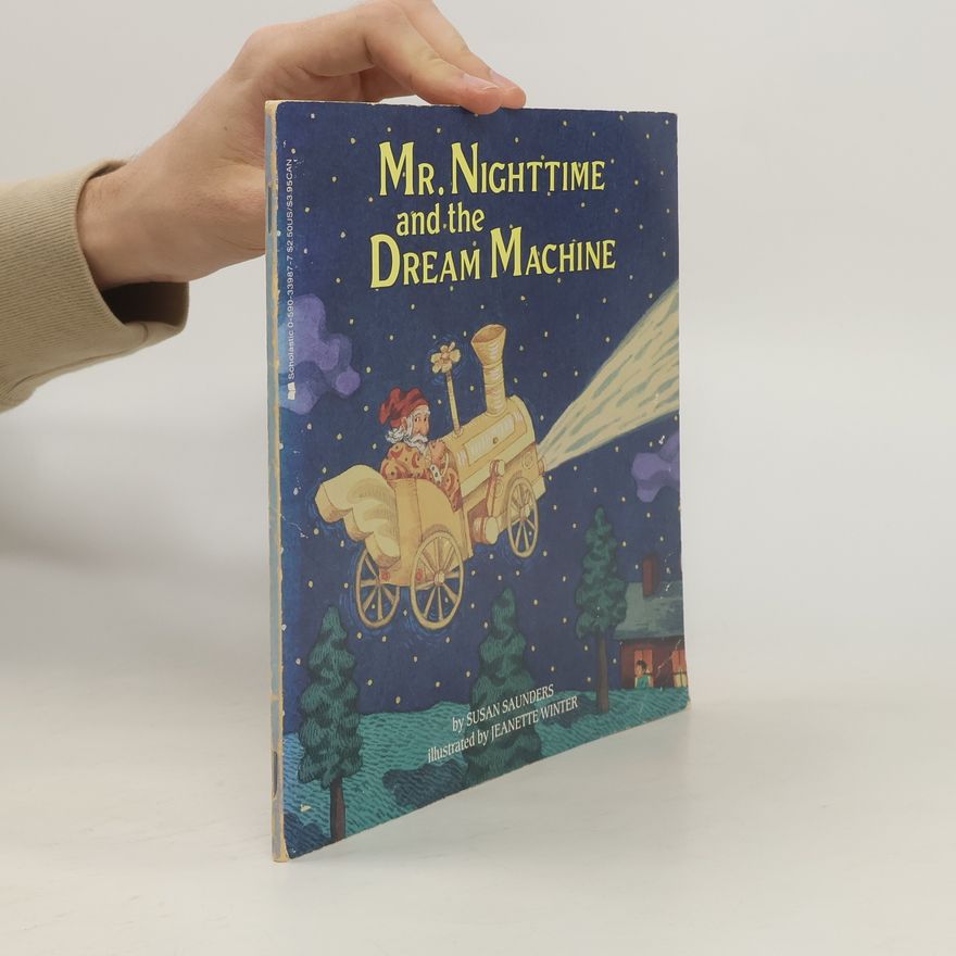 Susan Saunders Mr. Nighttime and the Dream Machine