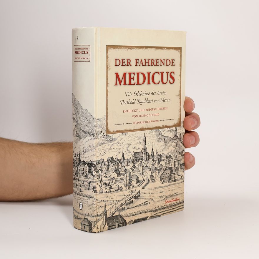 Haymo Schmid Der fahrende Medikus