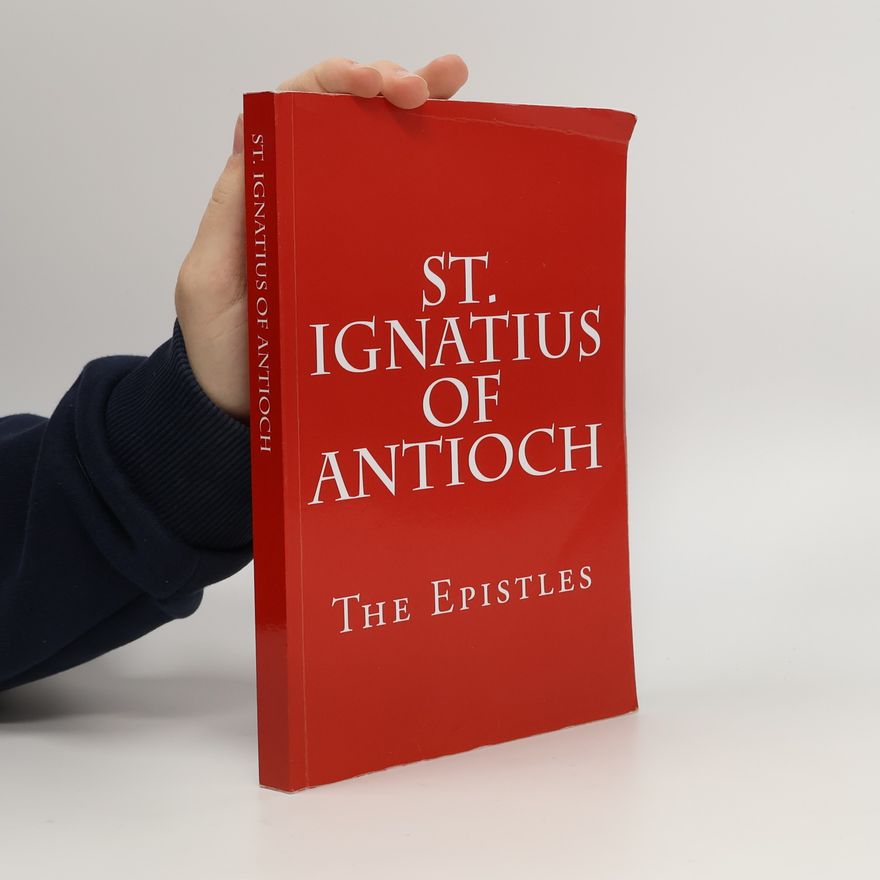 Paul A. Böer Sr. St. Ignatius of Antioch