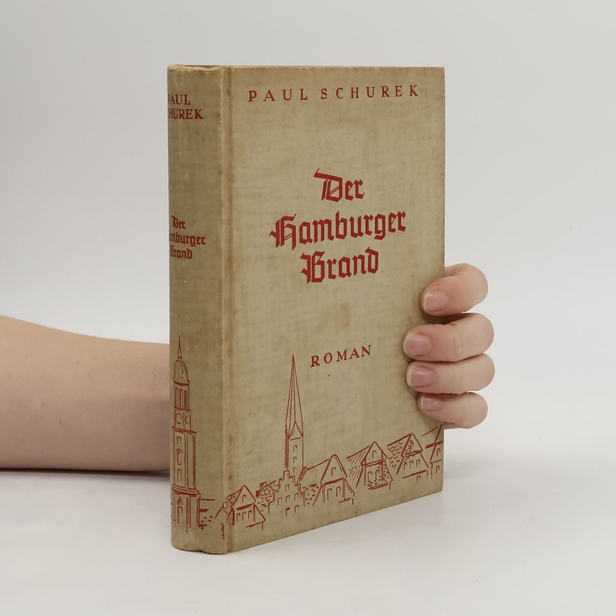 Paul Schurek Ber Hamburger Brand