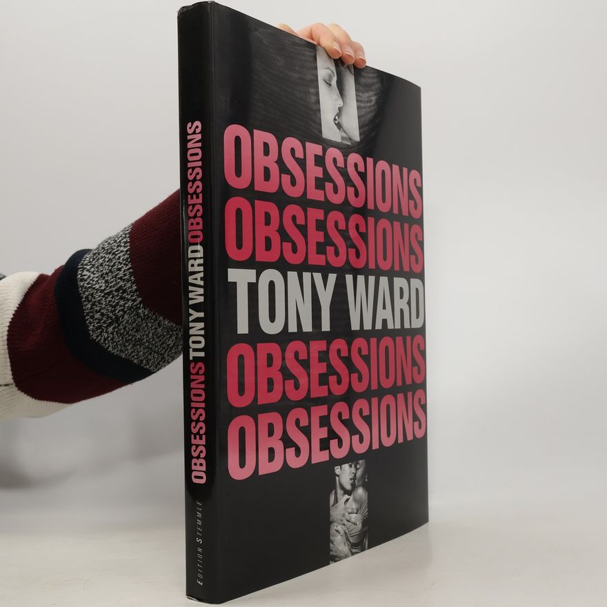 Tony Ward Obsessions