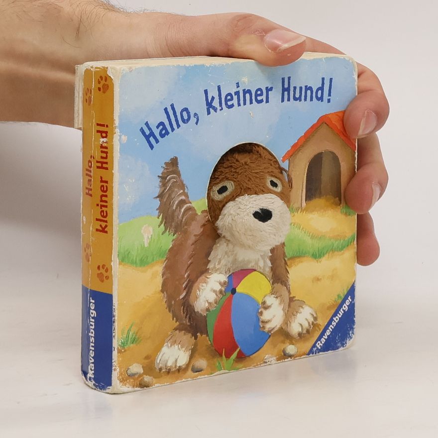 Christine Denk Hallo, kleiner Hund!
