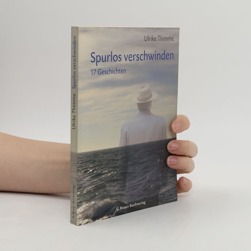 Ulrike Thimme Spurlos verschwinden