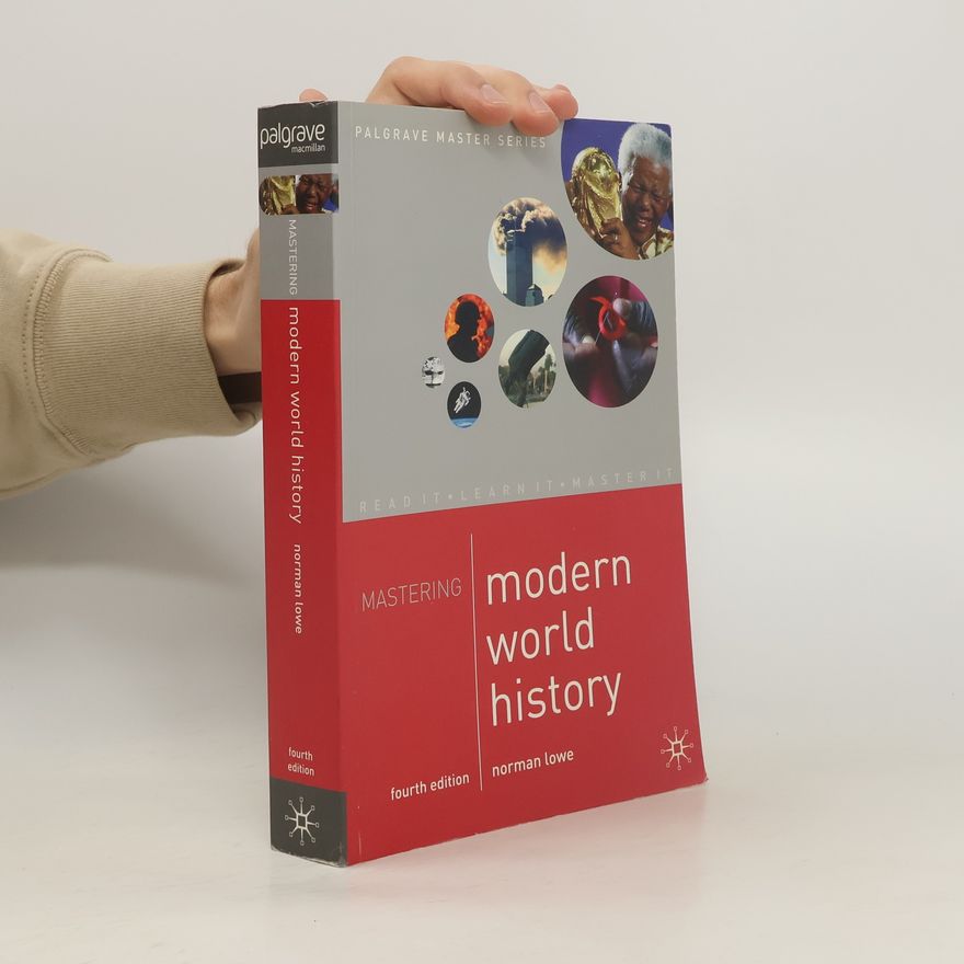Norman Lowe Mastering Modern World History