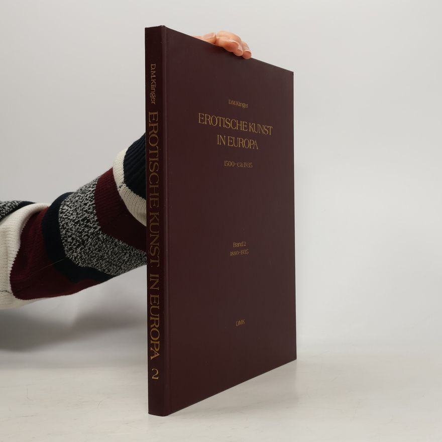 Dominik M. Klinger Erotische Kunst in Europa