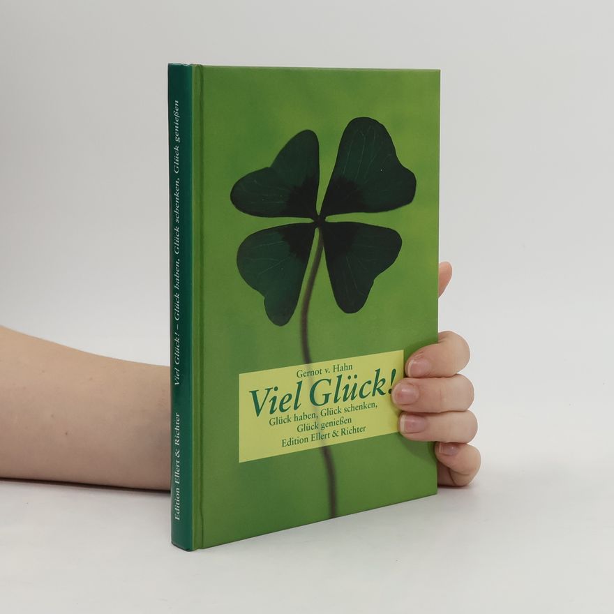 Gernot von Hahn Viel Glück!