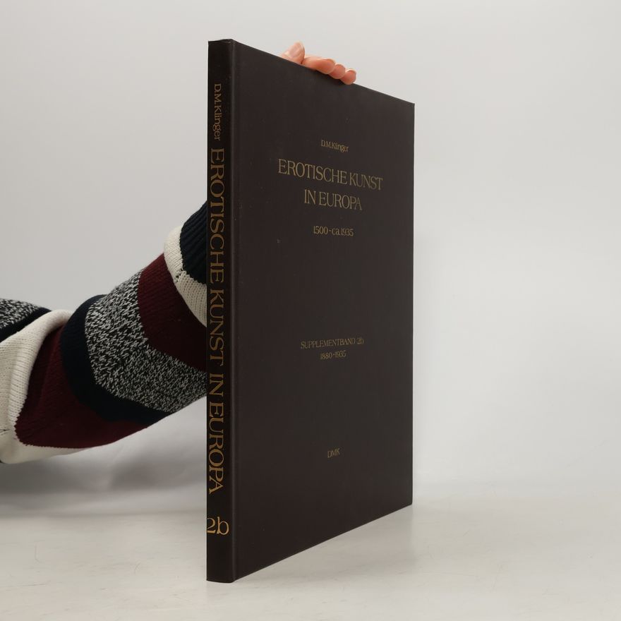 Dominik M. Klinger Erotische Kunst in Europa
