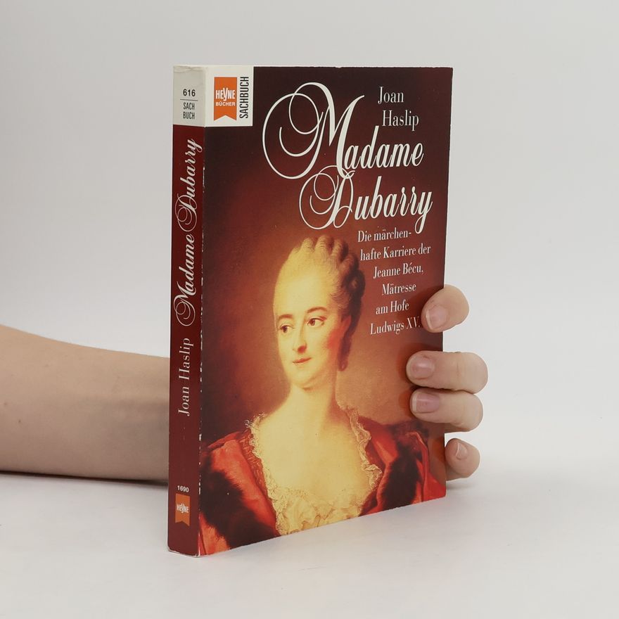 Joan Haslip Madame du Barry
