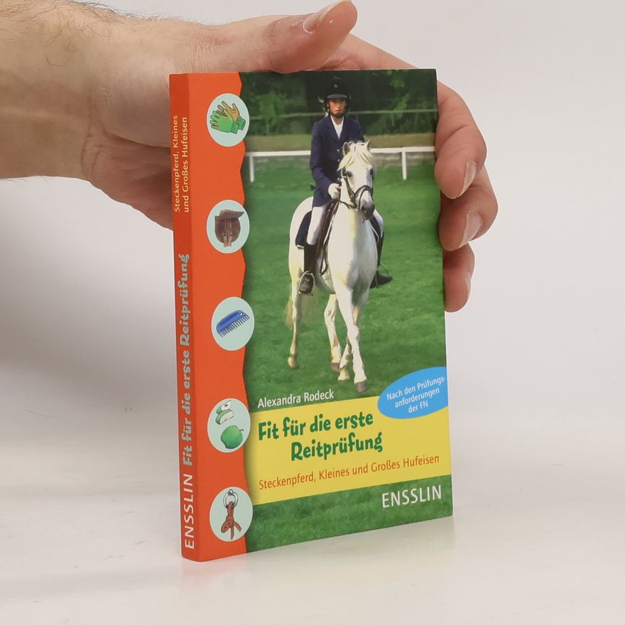 Alexandra Rodeck Fit für die erste Reitprüfung