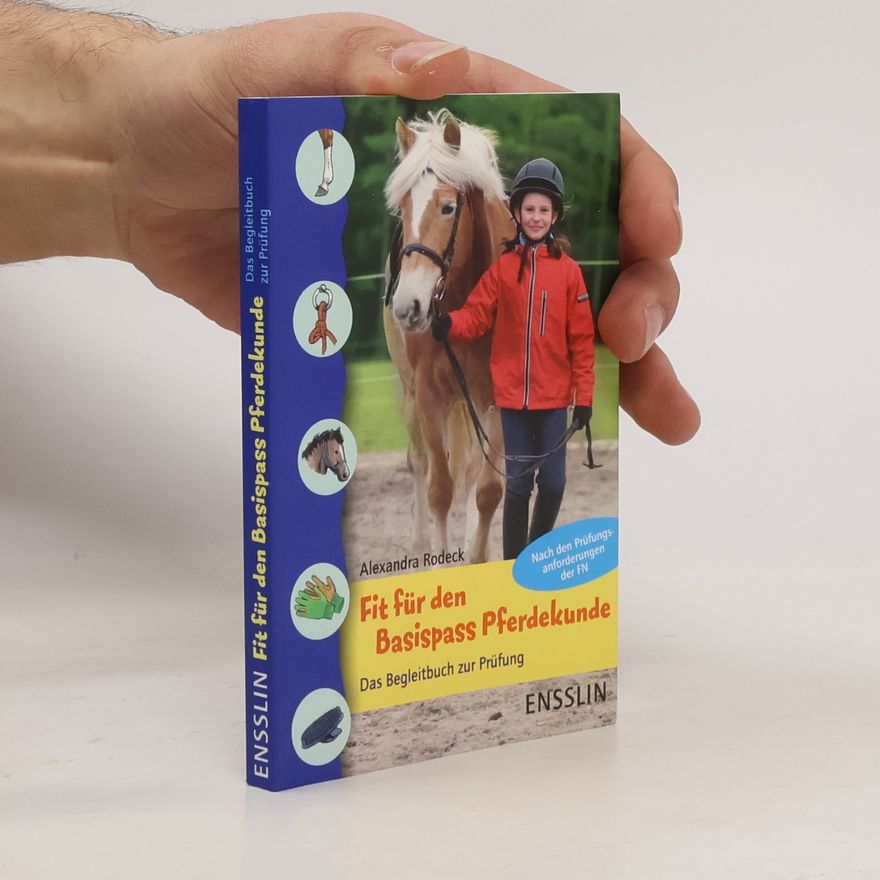 Alexandra Rodeck Fit für den Basispass Pferdekunde