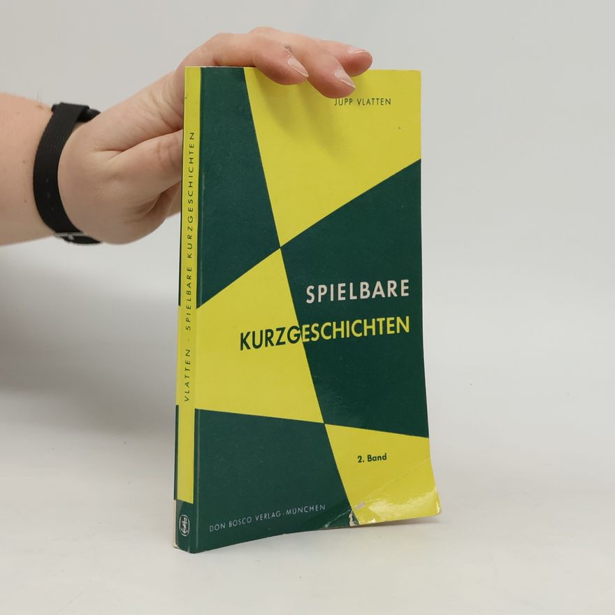Jupp Vlatten Spielbare Kurzgeschichten 2. Band