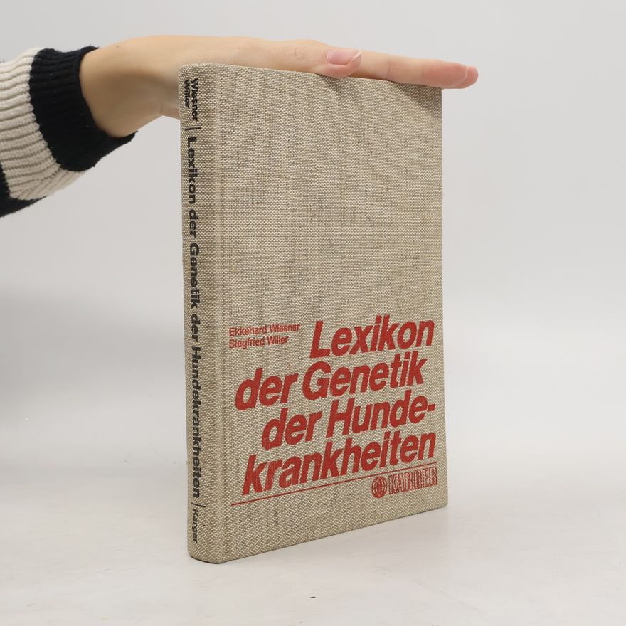 Siegfried Willer Lexikon der Genetik der Hundekrankheiten