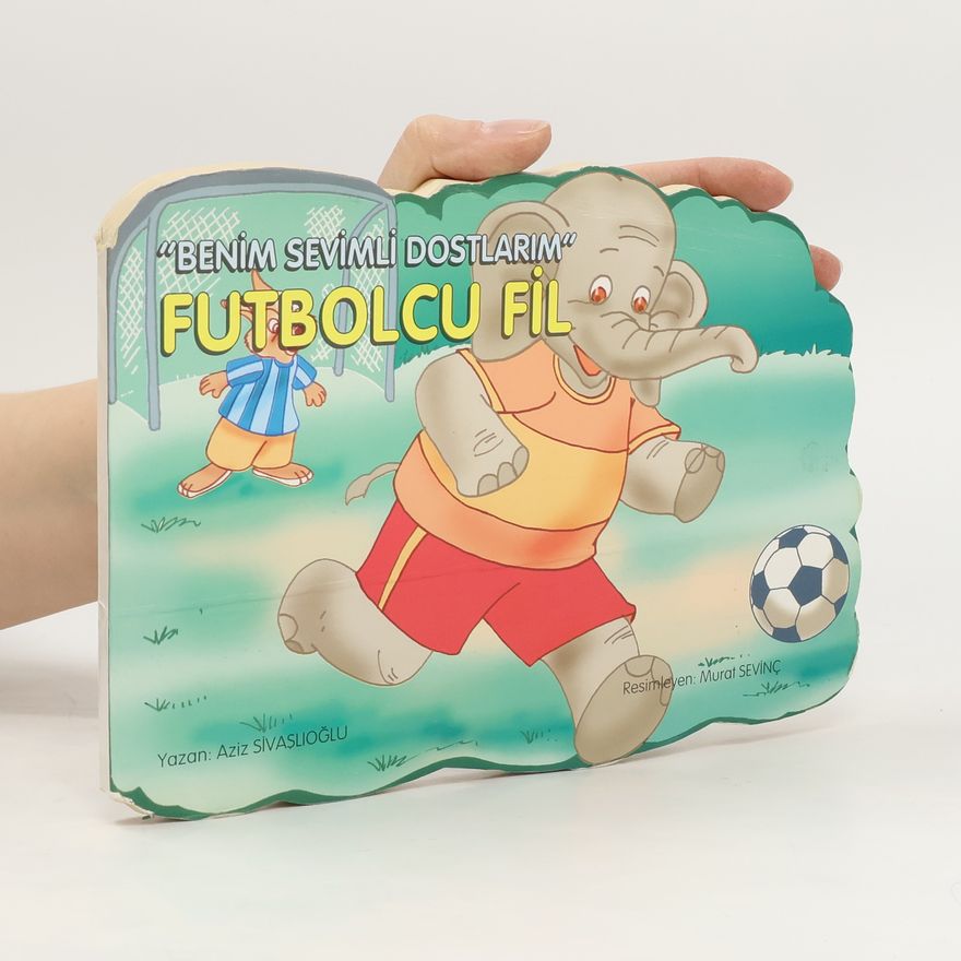 Murat Sevinç Futbolcu Fil / Benim Sevgili Dostlarım