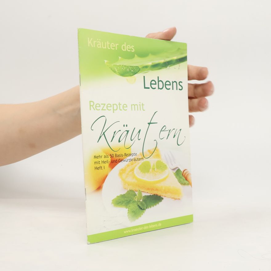 Kolektiv autorů Kräuter des Lebens. Rezepte mit Kräutern