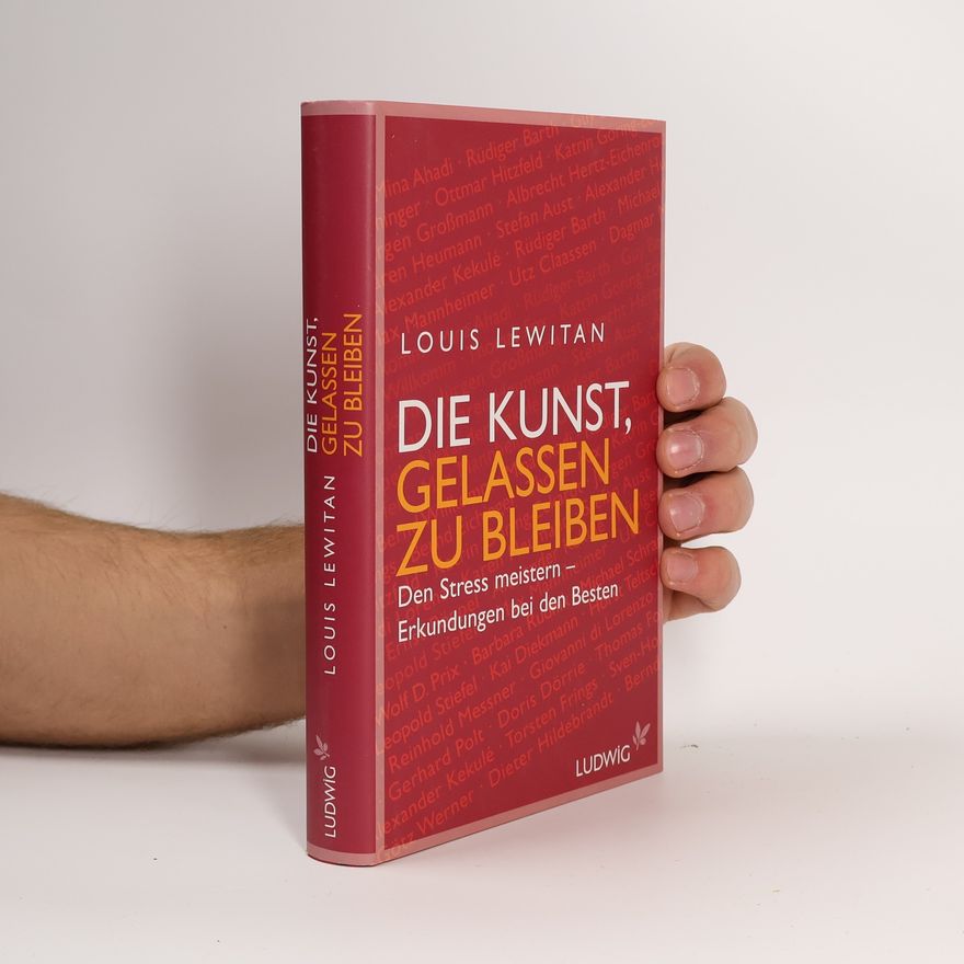 Louis Lewitan Die Kunst, gelassen zu bleiben