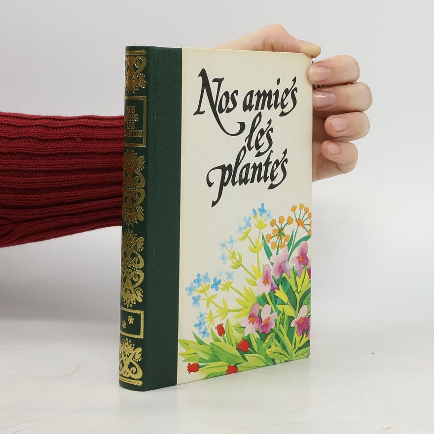 Semolli Diego Nos amies les plantes II.