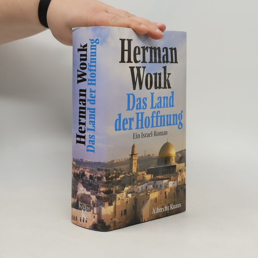 Herman Wouk Das Land der Hoffnung