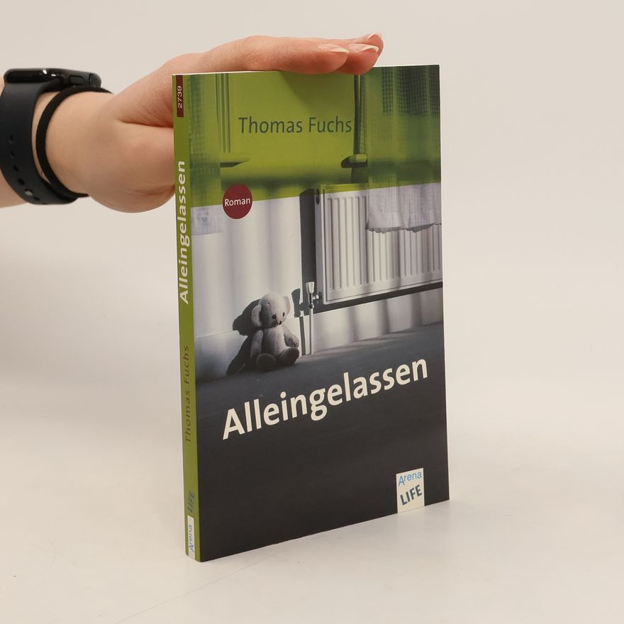 Thomas Fuchs Alleingelassen