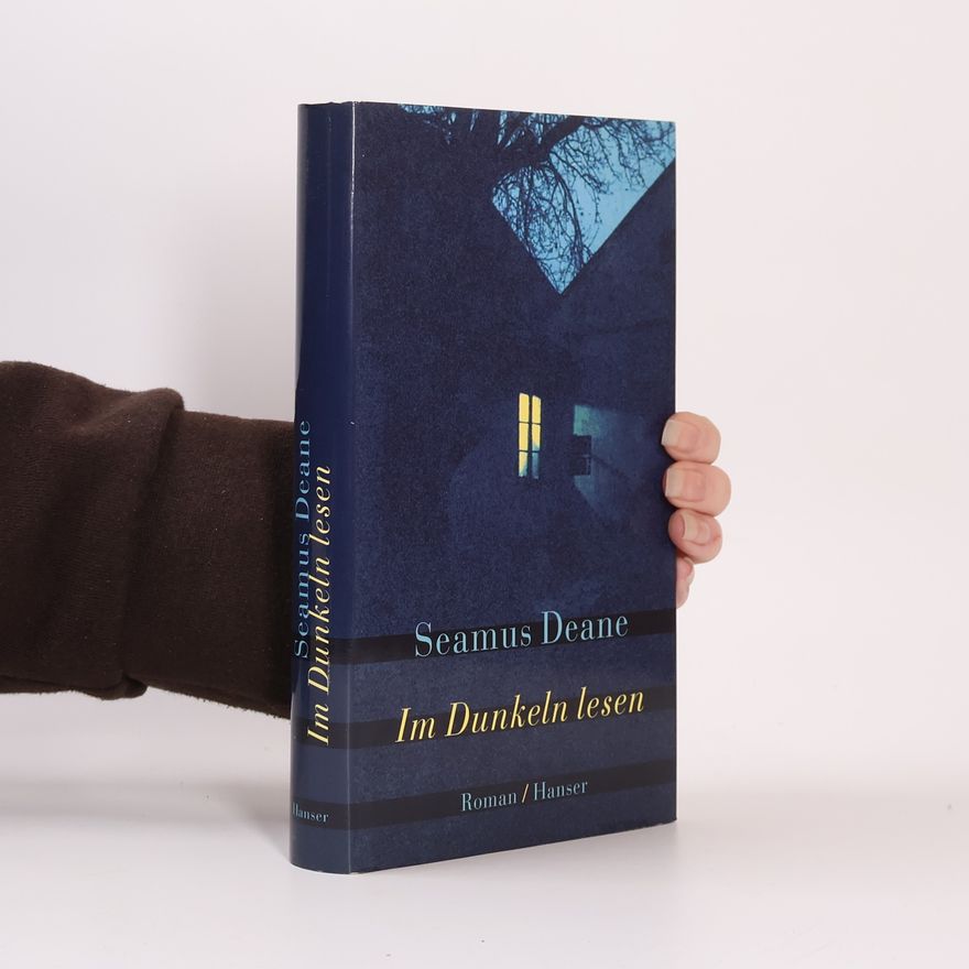 Seamus Deane Im Dunkeln lesen